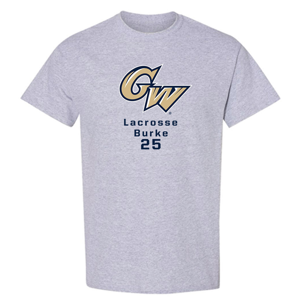 GWU - NCAA Women's Lacrosse : Gracie Burke - T-Shirt Classic Fashion Shersey