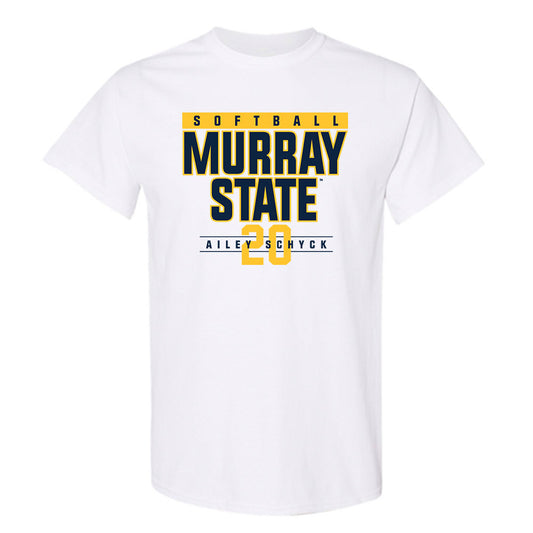 Murray State - NCAA Softball : Ailey Schyck - T-Shirt Classic Fashion Shersey