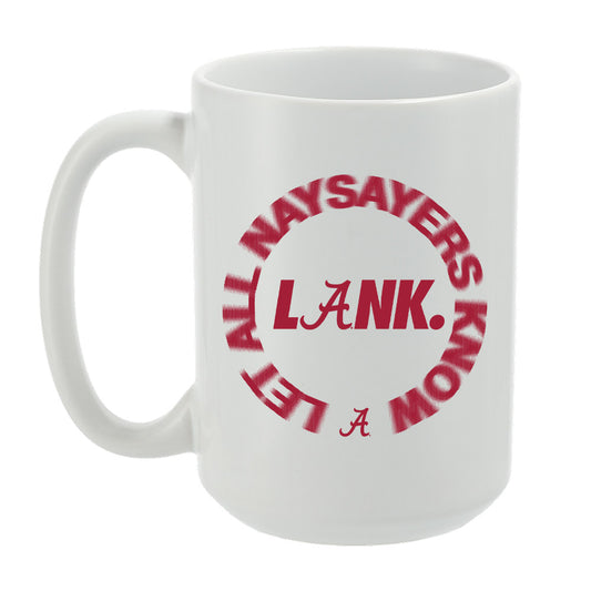 LANK™ LET ALL NAYSAYERS KNOW™ - NCAA Football : LANK™ LET ALL NAYSAYERS KNOW™ - Mug